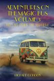 Adventures Libri GmbH Adventures On The Magic Bus: Rolling Down the Highway (Volume 3) Paperback