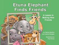 Etuna Ducky Friends Books Etuna Elephant Finds Friends Paperback