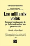 Les Global East-West LTD Les Cahiers de la Méditerranée- Les milliards volés