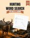 Hunting: Large Print Word Search Puzzles for Adults and Seniors