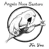 Sonic Rendezvous Angelo Noce Santoro - For You (LP)