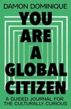 You John Murray Publishers Ltd You Are A Global Citizen Paperback