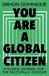 You John Murray Publishers Ltd You Are A Global Citizen Paperback