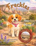Freckles Libri GmbH Freckles On The Road: New Mexico - Land of Enchantment: A Southwestern Adventure for Young Explorers Ages 2-5 | A Freckles Adventure Exploring Real Places