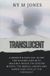 Translucent: Libri GmbH Translucent: A Memoir & Survival Guide for Raising Kids with Invisible needs the System Misses, the World Judges and Karen Side-Eyes at the Checkout