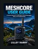 MeshCore Paperback User Guide
