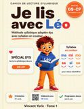 Je lis avec Léo: Cahier de lecture syllabique GS-CP