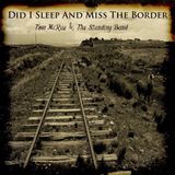 PIAS Nederland Tom McRae - Did I Sleep And Miss The Border (CD)