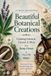 Beautiful Botanical Creations: Creating Extracts, Creams & More from Hemp Flower