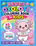 Kawaii Oxototl Coloring Book for Kids