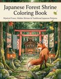 Japanese Forest Shrine Coloring Book