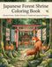 Japanese Forest Shrine Coloring Book