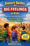 Smart Skills for Big Feelings in Kids Paperback
