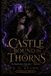 A The Shadowthorn Chronicles-A Castle Bound in Thorns Paperback