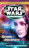 Dark Star Wars Dark Journey: Star Wars Legends (The New Jedi Order) Paperback