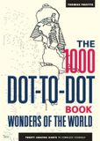 The Hachette Ireland The 1000 Dot-to-Dot Book - Wonders of the World