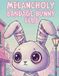 MELANCHOLY BANDAGE BUNNY CLUB: A Creepy Cute Coloring Book for Anxious Girls