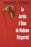 Le Independently Published Le Jardin d'Éden de Madame Fitzgerald Paperback