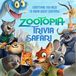 Zootopia Trivia Safari: Everything You Need to Know About Zootopia!