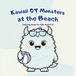 Kawaii Qt Monsters at the Beach: Coloring Book for Kids Ages 4-8