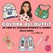 COLORA GLI OUTFIT: Un libro da colorare ispirato al mondo della moda, degli outfit e degli accessori