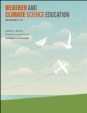 Weather Purdue Scholarly Publishing Services Weather and Climate Science Education for Grades 3–12 Paperback