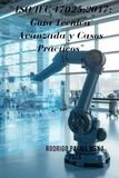 ISO/IEC 17025:2017 : Guide technique avancé et études de cas