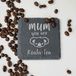 eBuyGB Square Slate Coaster, Mum You're Koala-thee, Birthday, Mother's Day Gift