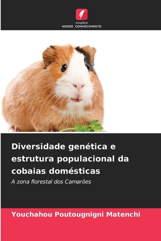Diversidade Edicoes Nosso Conhecimento Diversidade genética e estrutura populacional da cobaias domésticas Paperback