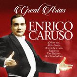Great Zyx Great Arias - Enrico Caruso