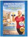 Strength Training Workouts For Retired Women (Large Print) FULL-COLOR: A 30-Day Illustrated Program to Improve Balance, Build Strength, and Maintain Independence at Home