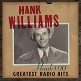 Hank Williams Hank 100: Greatest Radio Hits (CD)