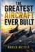The Libri GmbH The Greatest Aircraft Ever Built Paperback