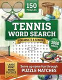 Tennis Word Search Puzzle Book: 150 Puzzles with 3,000 Court & Tennis Terms