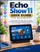 ECHO Libri GmbH ECHO SHOW 11 USER GUIDE FOR BEGINNERS