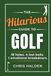 The Hilarious Guide to Golf
