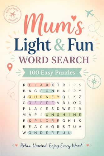 Mum's Light & Fun Word Search: 100 Easy Puzzles