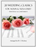 20 Libri GmbH 20 Wedding Classics for Violin and Viola Duet with Piano Accompaniment