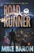 Road Wolfpack Publishing Llc Road Runner: A Noir Mystery Paperback