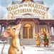 Oggi- Oggi and the Majestic Victorian House