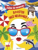 Cahier de vacances Booster mes neurones !