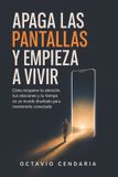 Apaga Libri GmbH Apaga las pantallas y empieza a vivir