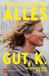 Alles Delius Klasing Verlag GmbH Alles gut, K.: Golden Globe Race und Meer
