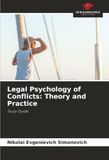 Legal Psychology of Conflicts: Theory and Practice: Study Guide