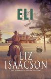 Eli: Romanzo D'amore Cowboy Cristiano e Saga Familiare