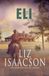 Eli: Romanzo D'amore Cowboy Cristiano e Saga Familiare