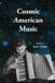 Cosmic American Music - Paperback