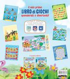 Il mio primo libro di giochi spensierati e divertenti. Ediz. a colori