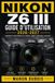 Nikon Z6 III Guide d'utilisation 2026-2027: Autofocus, exposition, vidéo RAW 6K, personnalisation, modes avancés et méthodes créatives pour des résultats professionnels