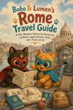 Bobo & Lumen's Rome Travel Guide